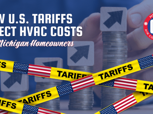 How U.S. Tariffs Affect HVAC Costs for Michigan Homeowners | C & C Heating & Air Conditioning